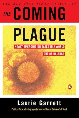 The Coming plague - Laurie Garrett